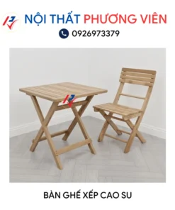 Ban ghe xep cao su