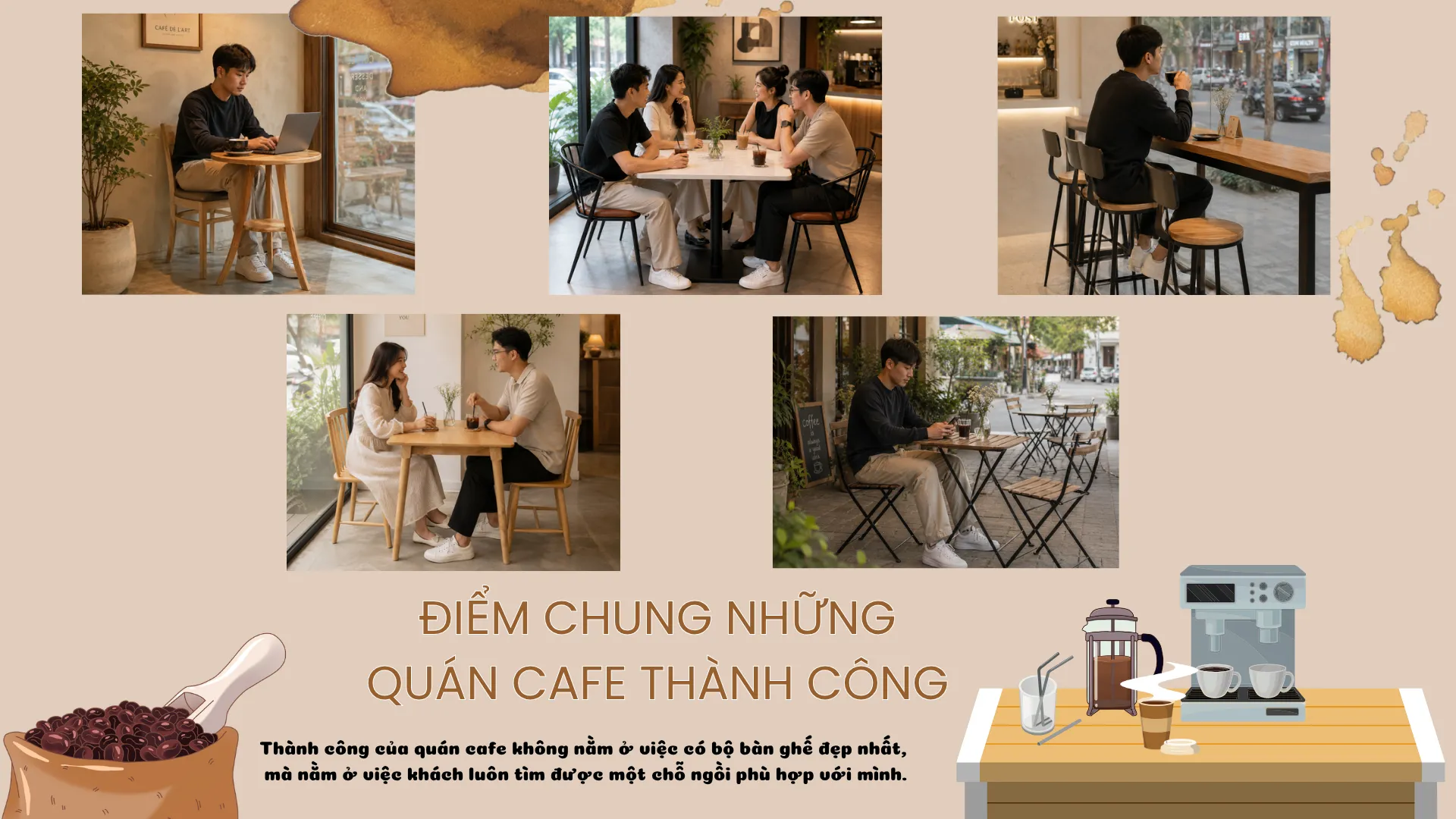 Điểm chung những quán cafe thành công